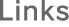 Links